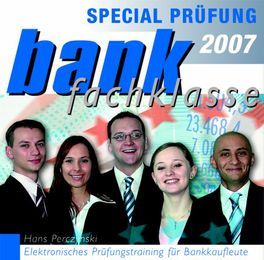 Bankfachklasse Special Prüfung 2007