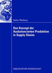 Das Konzept der Ausbalancierten Produktion in Supply Chains - Cover