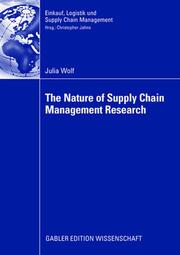 The Nature of Supply Chain Management Research