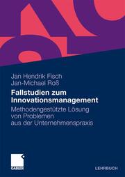 Fallstudien zum Innovationsmanagement - Cover