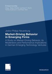 Market-Driving Behavior in Emerging Firms