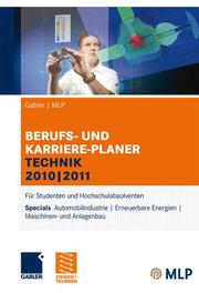Gabler/MLP Berufs- und Karriere-Planer Technik 2010/2011