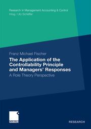 The Application of the Controllability Principle and Managers Responses