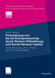 Finanzierung von Social Entrepreneurship durch Venture Philanthropy und Social Venture Capital