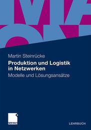 Produktion und Logistik in Netzwerken