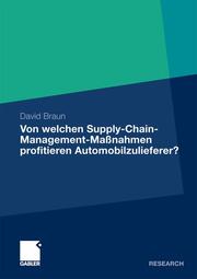 Von welchen Supply-Chain-Management-Massnahmen profitieren Automobilzulieferer?