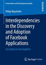 Interdependencies in the Discovery and Adoption of Facebook Applications