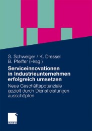 Serviceinnovationen in Industrieunternehmen erfolgreich umsetzen - Abbildung 1