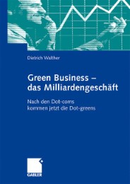 Green Business - das Milliardengeschäft - Abbildung 1