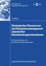 Strategisches Ressourcen- und Kompetenzmanagement industrieller Dienstleistungsunternehmen - Cover
