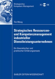 Strategisches Ressourcen- und Kompetenzmanagement industrieller Dienstleistungsunternehmen - Abbildung 1