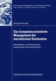 Das kompetenzorientierte Management der touristischen Destination - Cover