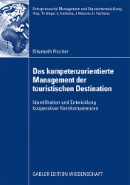 Das kompetenzorientierte Management der touristischen Destination - Abbildung 1
