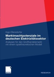 Marktmachtpotenziale im deutschen Elektrizitätssektor - Cover