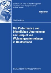 Die Performance von öffentlichen Unternehmen am Beispiel von Wohnungsunternehmen in Deutschland - Cover