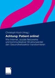 Achtung: Patient online!