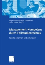 Management-Kompetenz durch Fallstudientechnik