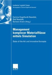 Management komplexer Materialflüsse mittels Simulation