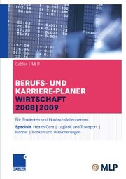 Gabler , MLP Berufs- und Karriere-Planer Wirtschaft 2008 , 2009