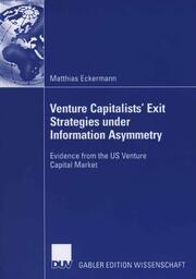 Venture Capitalists' Exit Strategies under Information Asymmetry