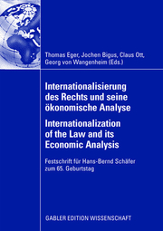 Internationalisierung des Rechts und seine ökonomische Analyse/Internationalization of the Law and its Economic Analysis