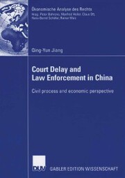 Court Delay and Law Enforcement in China