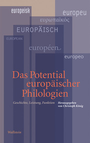 Das Potential europäischer Philologien