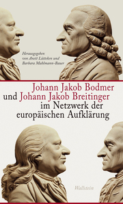 Johann Jakob Bodmer und Johann Jakob Breitinger im Netzwerk der europäischen Aufklärung - Cover