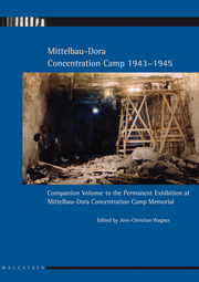 Mittelbau-Dora Concentration Camp 1943-1945 - Cover