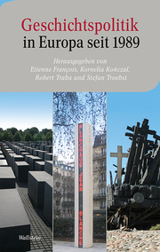 Geschichtspolitik in Europa seit 1989 - Cover