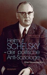 Helmut Schelsky - der politische Anti-Soziologe - Cover