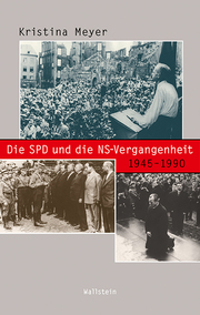 Die SPD und die NS-Vergangenheit 1945-1990 - Cover
