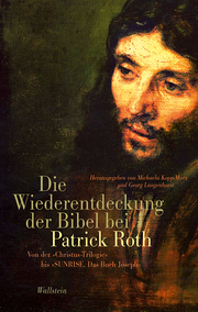 Die Wiederentdeckung der Bibel bei Patrick Roth - Cover