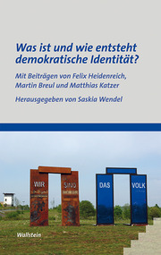 Was ist und wie entsteht demokratische Identität?