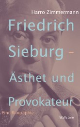 Friedrich Sieburg - Ästhet und Provokateur - Cover