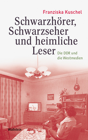 Schwarzhörer, Schwarzseher und heimliche Leser - Cover