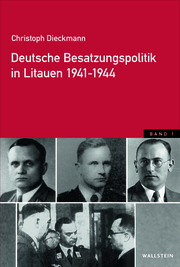 Deutsche Besatzungspolitik in Litauen 1941-1944