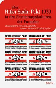 Der Hitler-Stalin-Pakt 1939 in den Erinnerungskulturen der Europäer - Cover