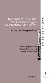 Der Holocaust in der deutschsprachigen Geschichtswissenschaft - Cover