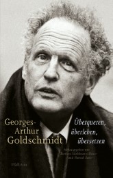 Georges-Arthur Goldschmidt - Überqueren, überleben, übersetzen - Cover