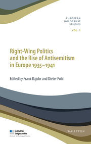 Right-Wing Politics and the Rise of Antisemitism in Europe 1935-1941 - Cover