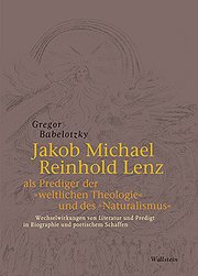 Jakob Michael Reinhold Lenz als Prediger der 'weltlichen Theologie' und des 'Nat - Cover