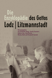 Die Enzyklopädie des Gettos Lodz/Litzmannstadt - Cover