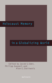 Holocaust Memory in a Globalizing World - Cover