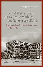 Vom Wilhelminismus zur Neuen Staatlichkeit des Nationalsozialismus