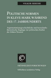 Politische Normen in Kleve-Mark während des 17. Jahrhunderts