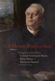 Verlagskorrespondenz: Conrad Ferdinand Meyer, Betsy Meyer - Hermann Haessel mit zugehörigen Briefwechseln und Verlagsdokumenten - Cover