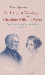Karl August Varnhagen und Charlotte Williams Wynn