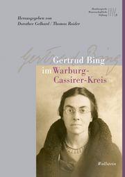 Gertrud Bing im Warburg-Cassirer-Kreis