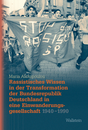Rassistisches Wissen in der Transformation der Bundesrepublik Deutschland in eine Einwanderungsgesellschaft 1940-1990 - Cover